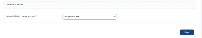 Termination policy approval workflow set to no approval flow