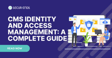 CMS Identity and Access Management_ Complete Guide for Modern Enterprises