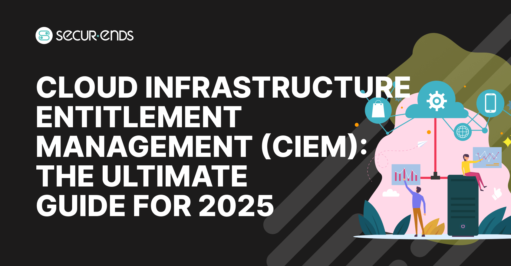 Cloud Infrastructure Entitlement Management