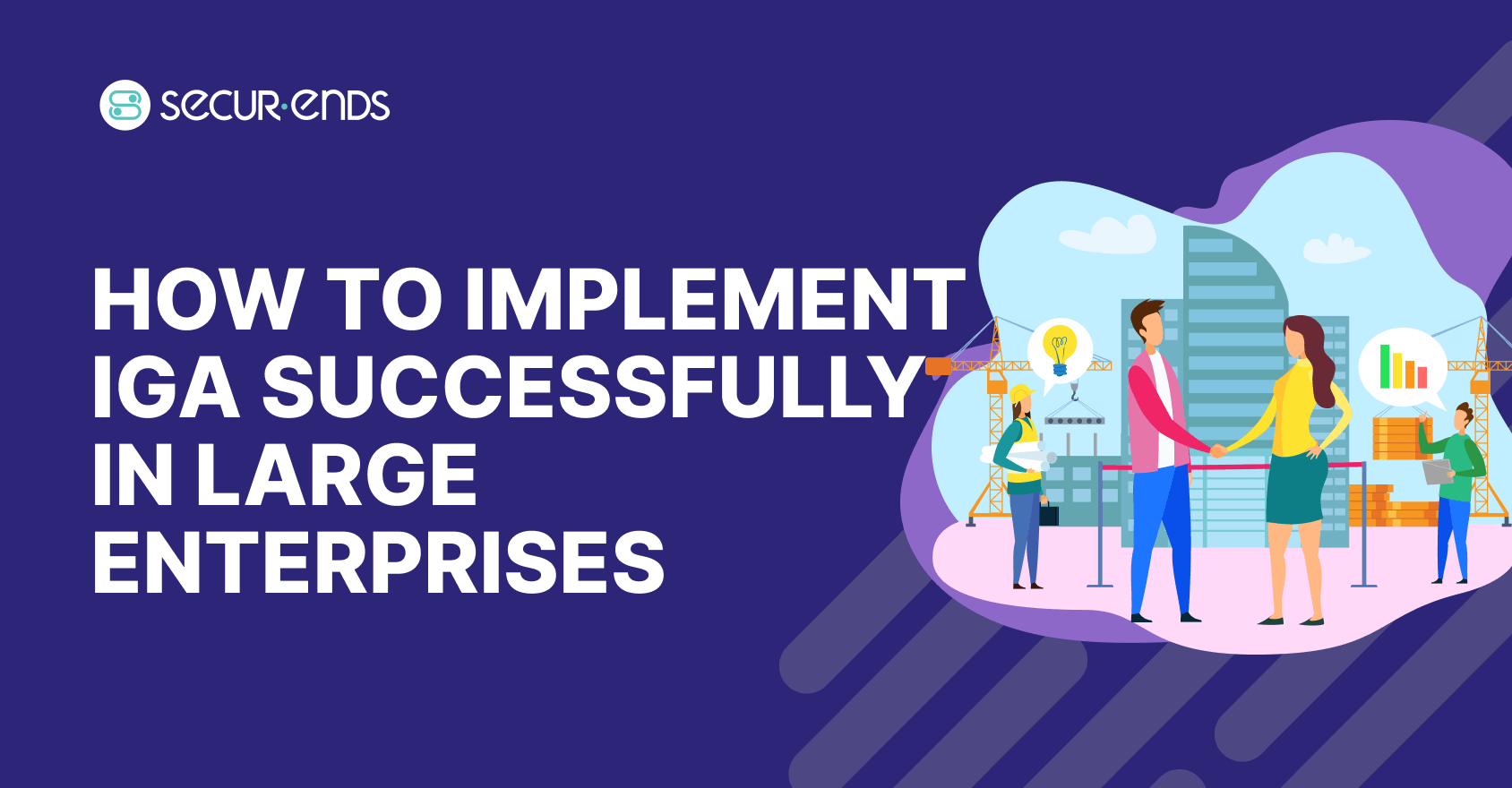 IGA Successfully in Large Enterprises