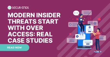 Modern Insider Threats Start with Over Access