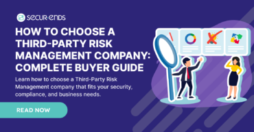 Choose a Third-Party Risk Management Company: Complete Buyer Guide