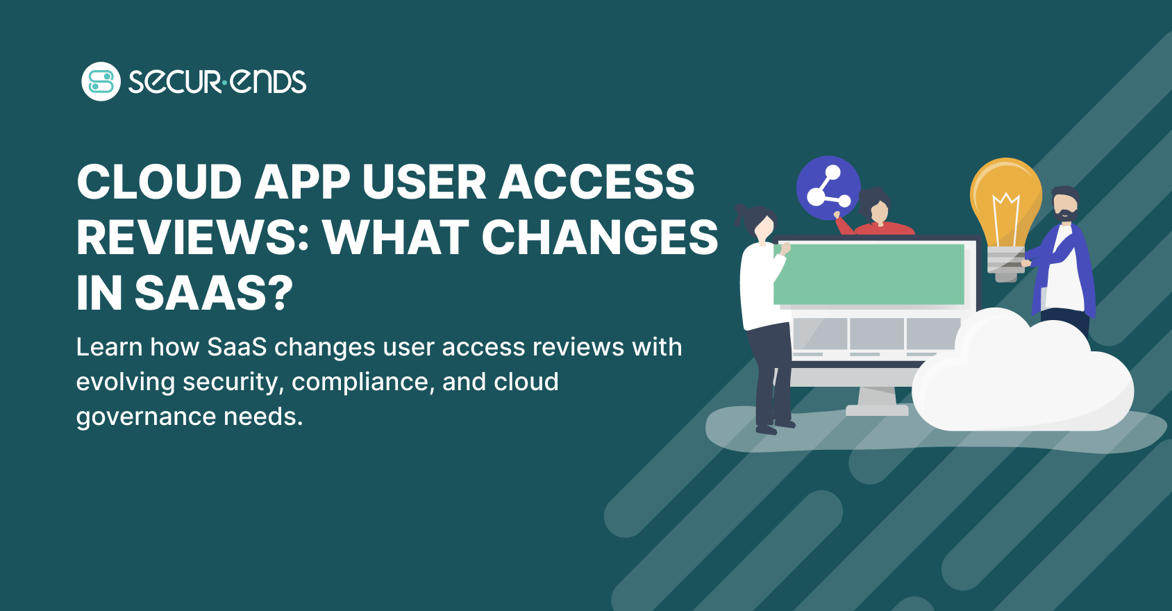 User Access Reviews for Cloud Applications: What Changes in SaaS?