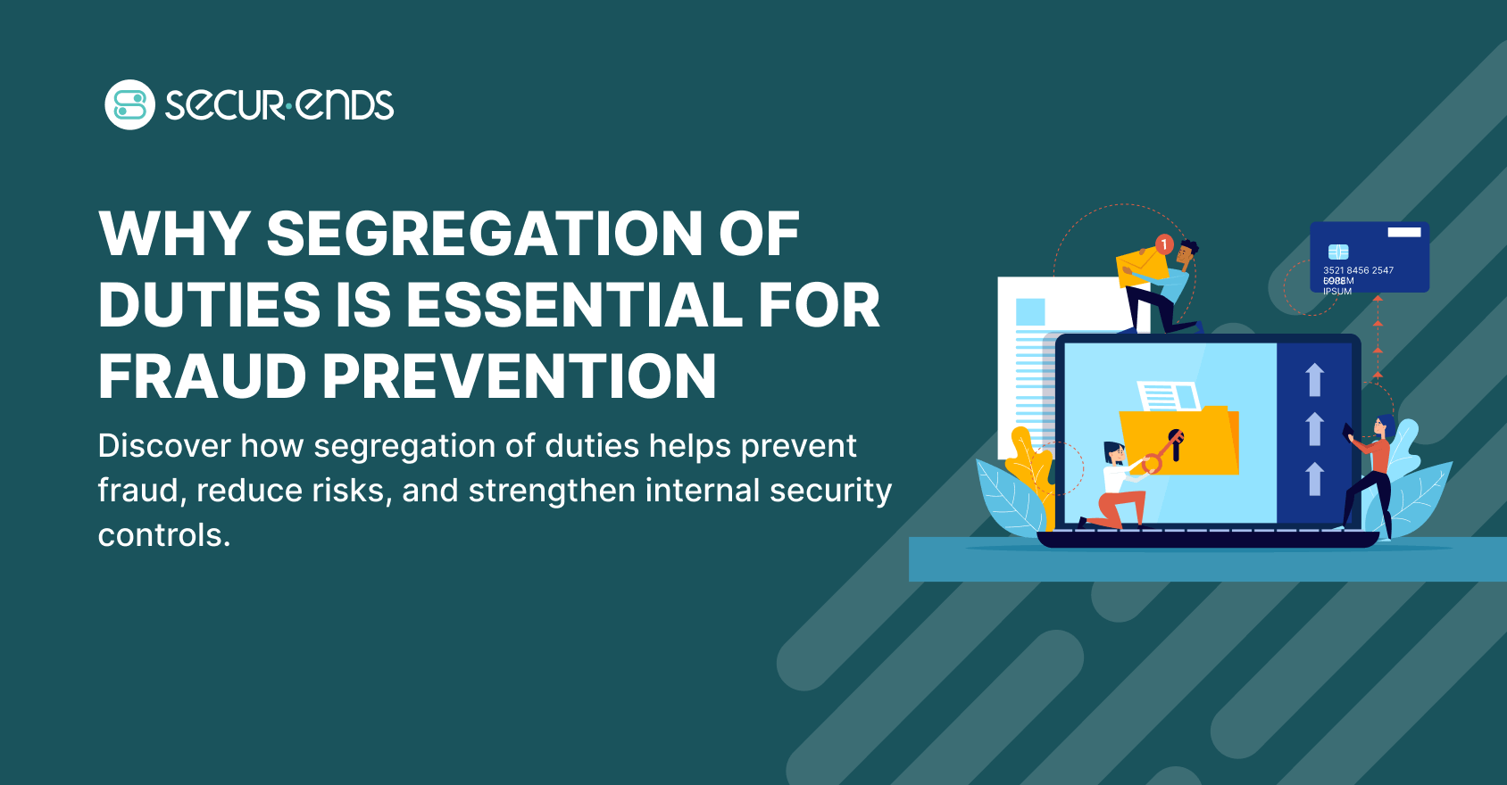 Why Segregation of Duties is Essential for Fraud Prevention