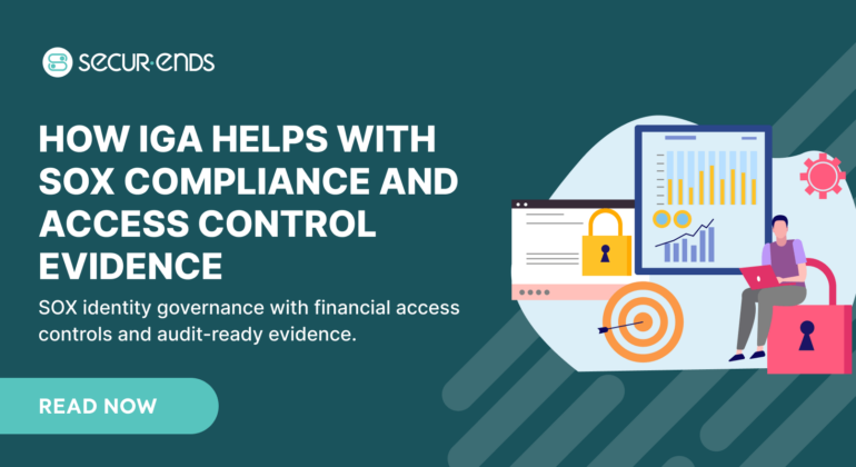How IGA Helps with SOX Compliance and Access Control Evidence (1)