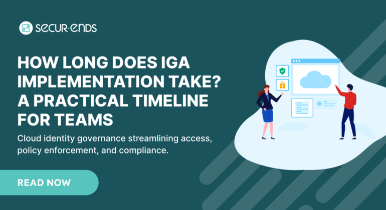 How Long Does IGA Implementation Take_ A Practical Timeline for Teams (1)