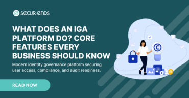 Why Does an IGA Platform Matter for Modern Businesses_ (1)