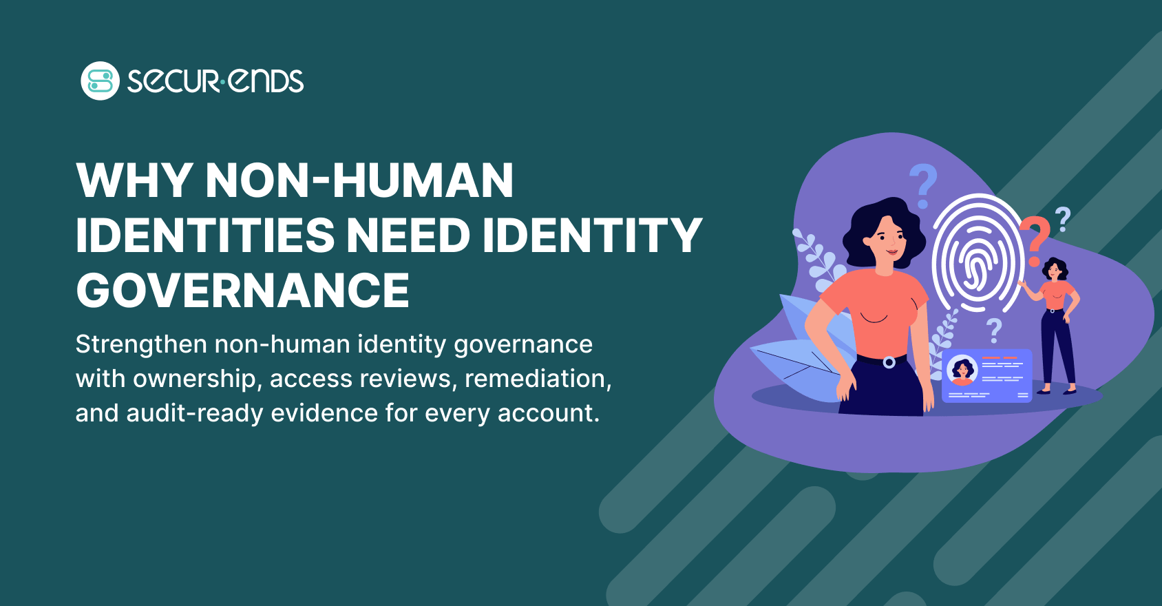 Why Non-Human Identities Need Identity Governance (2) (1)