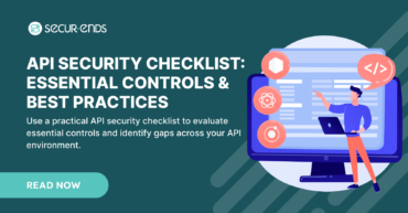 API Security Checklist Essential Controls & Best Practices