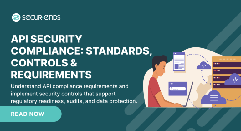 API Security Compliance Standards, Controls & Best Practices