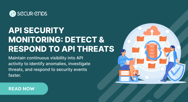 API Security Monitoring Detect & Respond to API Threats