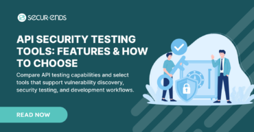 API Security Testing Tools Features & How to Choose