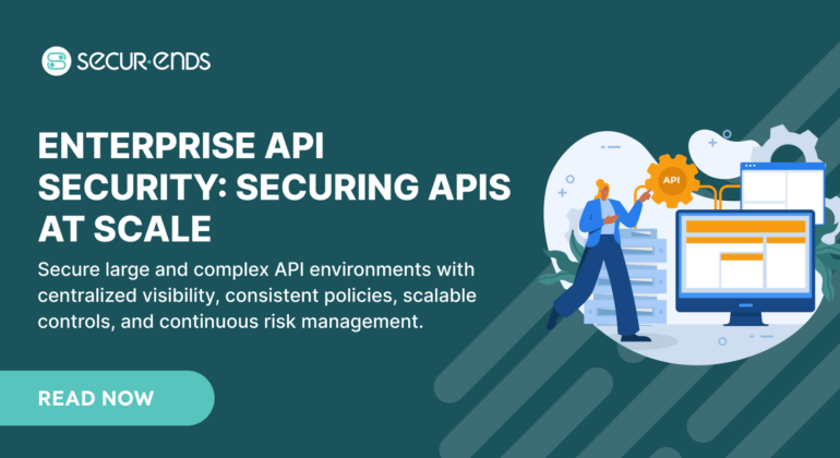Enterprise API Security Securing APIs at Scale