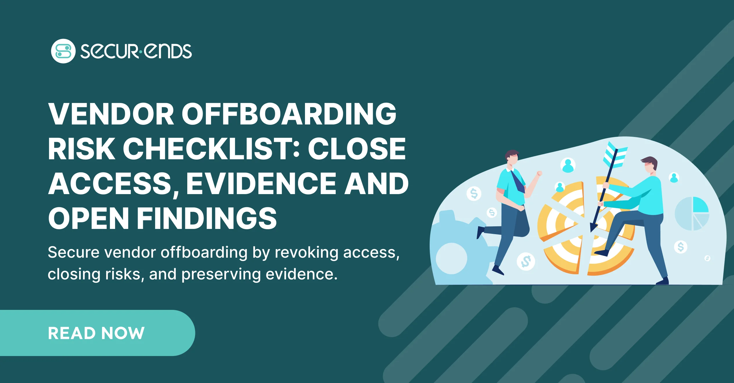 Vendor Offboarding Risk Checklist_ Close Access, Evidence and Open Findings